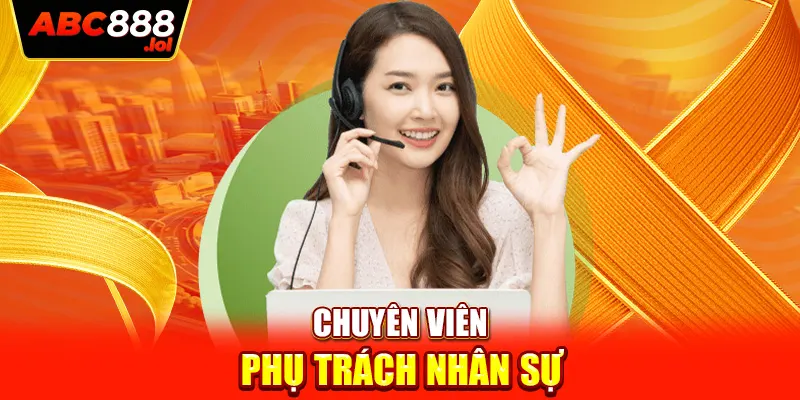 Chuyên viên phụ trách nhân sự