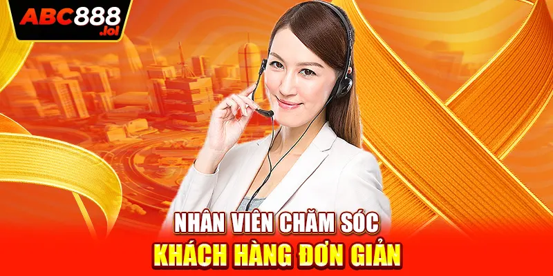 Nhân viên chăm sóc khách hàng đơn giản