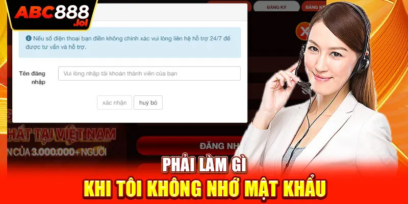 Phải làm gì khi tôi không nhớ mật khẩu