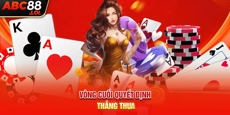 Vòng cuối quyết định thắng thua